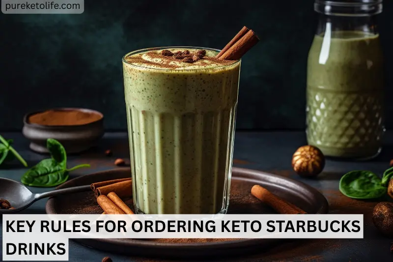 key rules for ordering keto starbucks drinks