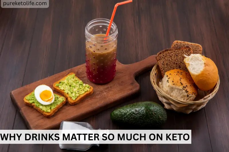 why drinks matter so much on keto