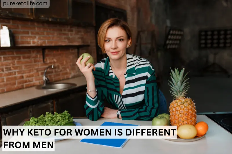 why keto for women is different from men