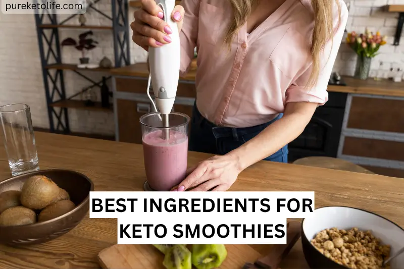 best ingredients for keto smoothies