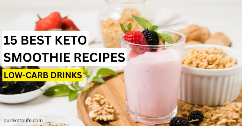 15 best keto smoothie recipes low carb drinks