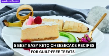 5 best easy keto cheesecake recipes for guilt-free treats