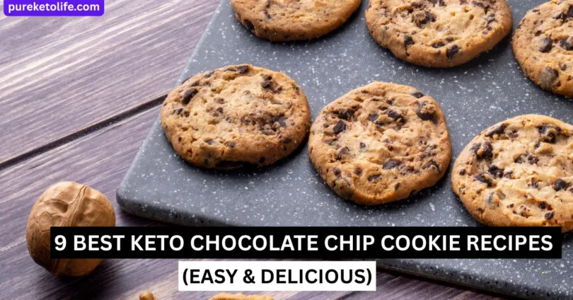9 best keto chocolate chip cookie recipes