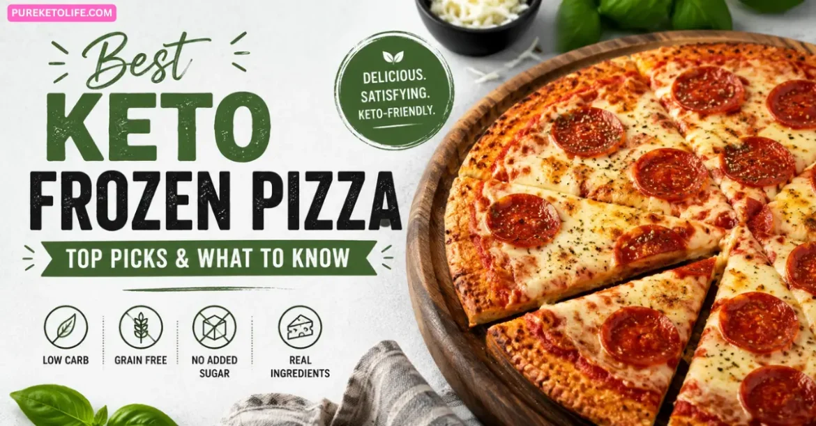 best keto frozen pizza top picks & what to know