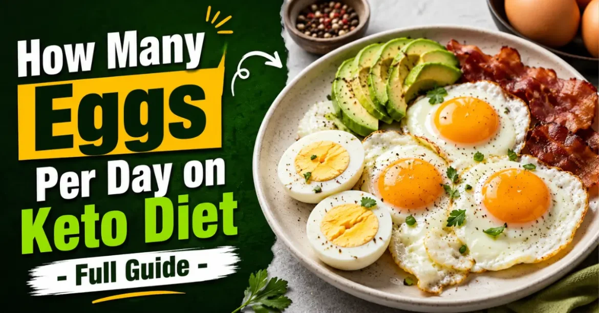 how many eggs per day on keto diet